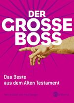 ISBN 9783821860558: Der große Boss - Das Beste aus dem Alten Testament