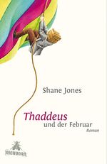 ISBN 9783821861074: Thaddeus und der Februar: Roman