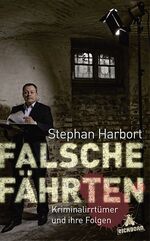 ISBN 9783821865447: Falsche Fährten – Kriminalirrtümer und ihre Folgen