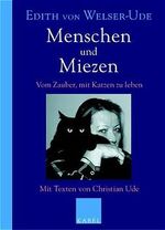 ISBN 9783822505687: Menschen und Miezen: Vom Zauber, mit Katzen zu leben