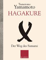 ISBN 9783822506448: Hagakure I & II – Der Weg des Samurai