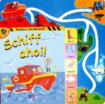 ISBN 9783822732892: Komm, fahr mit!  -  Schiff ahoi!