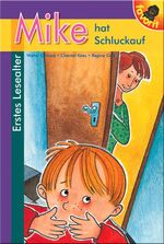 ISBN 9783822756614: Mike hat Schluckauf