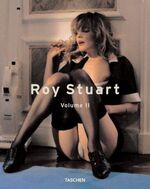 Roy Stuart Volume II