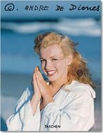 ISBN 9783822835364: André de Dienes: Marilyn Monroe