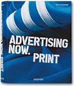 ISBN 9783822840276: Advertising Now! Print