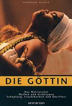 ISBN 9783822854419: Die Goettin â€“ Das Matriarchat