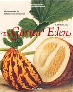 ISBN 9783822857274: Ein Garten Eden - Meisterwerke der botanischen Illustration.