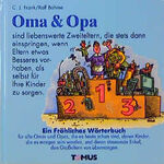 ISBN 9783823101710: Oma & Opa (Tomus - Die fröhlichen Wörterbücher)