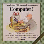 ISBN 9783823102519: Herzlichen Glückwunsch zum neuen Computer! (Tomus Glückwunschbücher)