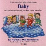 ISBN 9783823106326: Baby - Mini. Ein fröhliches Mini - Glückwunschbuch.: Für stolze Mütter und frischgebackene Väter.