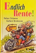 Flotte Rentner - Helmut Grömmer [Gebunde