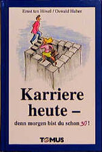 Hövel, Ernst ten: Karriere heute