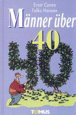 Ernst Cuneo: Männer über 40