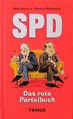 ISBN 9783823115571: SPD - Das rote Parteibuch Mit Zeichnungen von Thomas Plaßmann