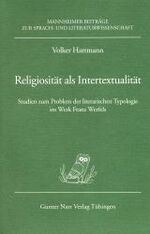 ISBN 9783823356400: Religiosität als Intertextualität - Studien zum Problem der literarischen Typologie im Werk Franz Werfels