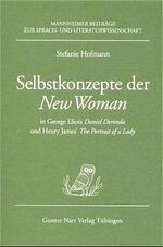 ISBN 9783823356431: Selbstkonzepte der "New Woman" in George Eliots "Daniel Deronda" und Henry James' "The Portrait of a Lady"