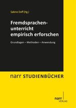 ISBN 9783823367215: Fremdsprachenunterricht empirisch erforschen - Grundlagen - Methoden - Anwendung