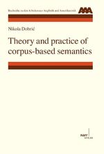 ISBN 9783823367543: Theory and practice of corpus-based semantics