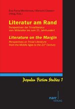 ISBN 9783823367642: Literatur am Rand/ Literature on the Margin - Perspektiven der Trivialliteratur vom Mittelalter bis zum 21. Jahrhundert/Perspectives of Trivial Literature from the Middle Ages to the 21st Century