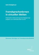 ISBN 9783823368908: Fremdsprachenlernen in virtuellen Welten – Empirische Untersuchung eines Begegnungsprojekts zum interkulturellen Lernen