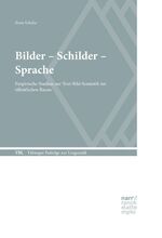 ISBN 9783823382980: Bilder - Schilder - Sprache - Empirische Studien zur Text-Bild-Semiotik im öffentlichen Raum