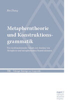 ISBN 9783823386148: Metapherntheorie und Konstruktionsgrammatik - Ein vierdimensionaler Ansatz zur Analyse von Metaphern und metaphorischen Konstruktionen