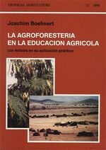 ISBN 9783823611905: La agroforestería en la educación agrícola con énfasis en su aplicación práctica.