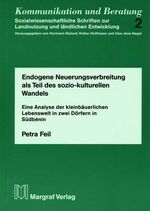 ISBN 9783823612407: Endogene Neuerungsverbreitung als Teil des soziokulturellen Wandels - Eine Analyse der kleinbäuerlichen Lebenswelt in zwei Dörfern in Südbenin