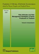 ISBN 9783823615804: Risk Attitudes and Risk Management Strategies of Swine Producers in Thailand (Farming and Rural Systems Economics