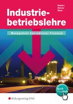 ISBN 9783823705604: Industriebetriebslehre 6 aufl