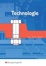 ISBN 9783823706045: Technologie - Schulbuch