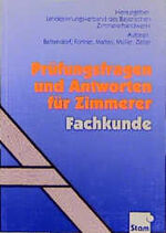 ISBN 9783823707950: Prüfungsfragen und Antworten für Zimmerer – Aufgabenband