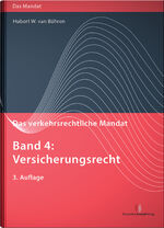 ISBN 9783824014385: Das verkehrsrechtliche Mandat, Band 4 - Versicherungsrecht