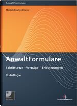 AnwaltFormulare - Schriftsätze - Verträge - Erläuterungen