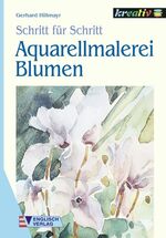 ISBN 9783824109746: Aquarellmalerei Blumen