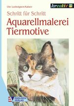 ISBN 9783824109852: Aquarellmalerei Tiermotive