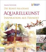 ISBN 9783824114078: Aquarellkunst - Inspiration aus Fernost