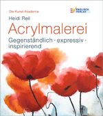 Acrylmalerei - Gegenständlich - expressiv - inspirierend