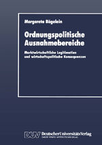 Margareta Bögelein: Ordnungspolitische A Margareta Bögelein: Ordnungspolitische A