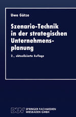 ISBN 9783824401666: Szenario-Technik in der strategischen Unternehmensplanung