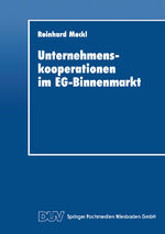 ISBN 9783824401772: Unternehmenskooperationen im EG-Binnenmarkt.