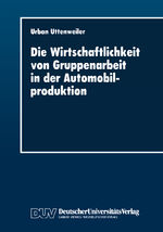 ISBN 9783824402427: Die Wirtschaftlichkeit von Gruppenarbeit in der Automobilproduktion - Fallstudie in einer Automobilendmontage