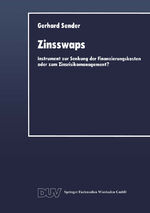 ISBN 9783824402779: Zinsswaps - Instrument zur Senkung der Finanzierungskosten oder zum Zinsrisikomanagement?