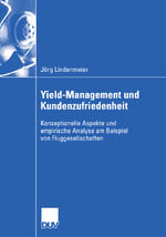 ISBN 9783824408207: Yield-Management und Kundenzufriedenheit