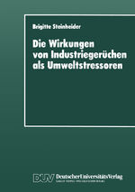 ISBN 9783824442010: Die Wirkungen von Industriegerüchen als Umweltstressoren