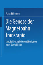 Franz Büllingen: Die Genese der Magnetba