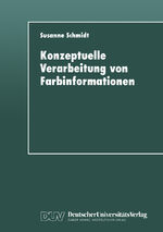 ISBN 9783824443444: Konzeptuelle Verarbeitung von Farbinformationen