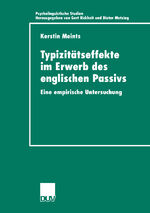 ISBN 9783824443598: Typizitätseffekte im Erwerb des englischen Passivs – Eine empirische Untersuchung