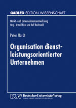 ISBN 9783824463114: Organisation dienstleistungsorientierter Unternehmen